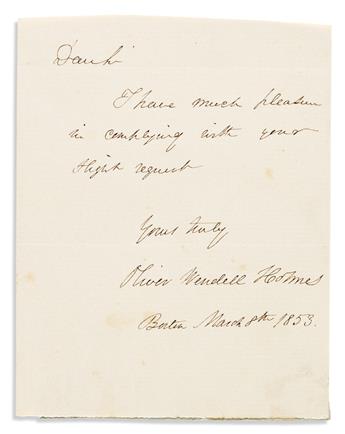 HOLMES, OLIVER WENDELL. Three items: Autograph Quotation dated and Signed * Two brief Autograph Letters Signed.